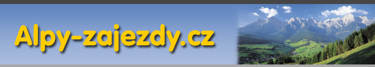 Alpy - poznávací zájezdy, pobyty s výlety